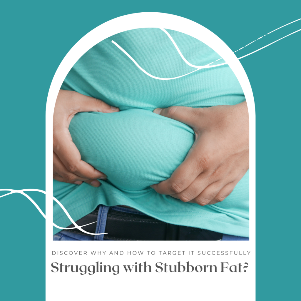 Stubborn Fat 