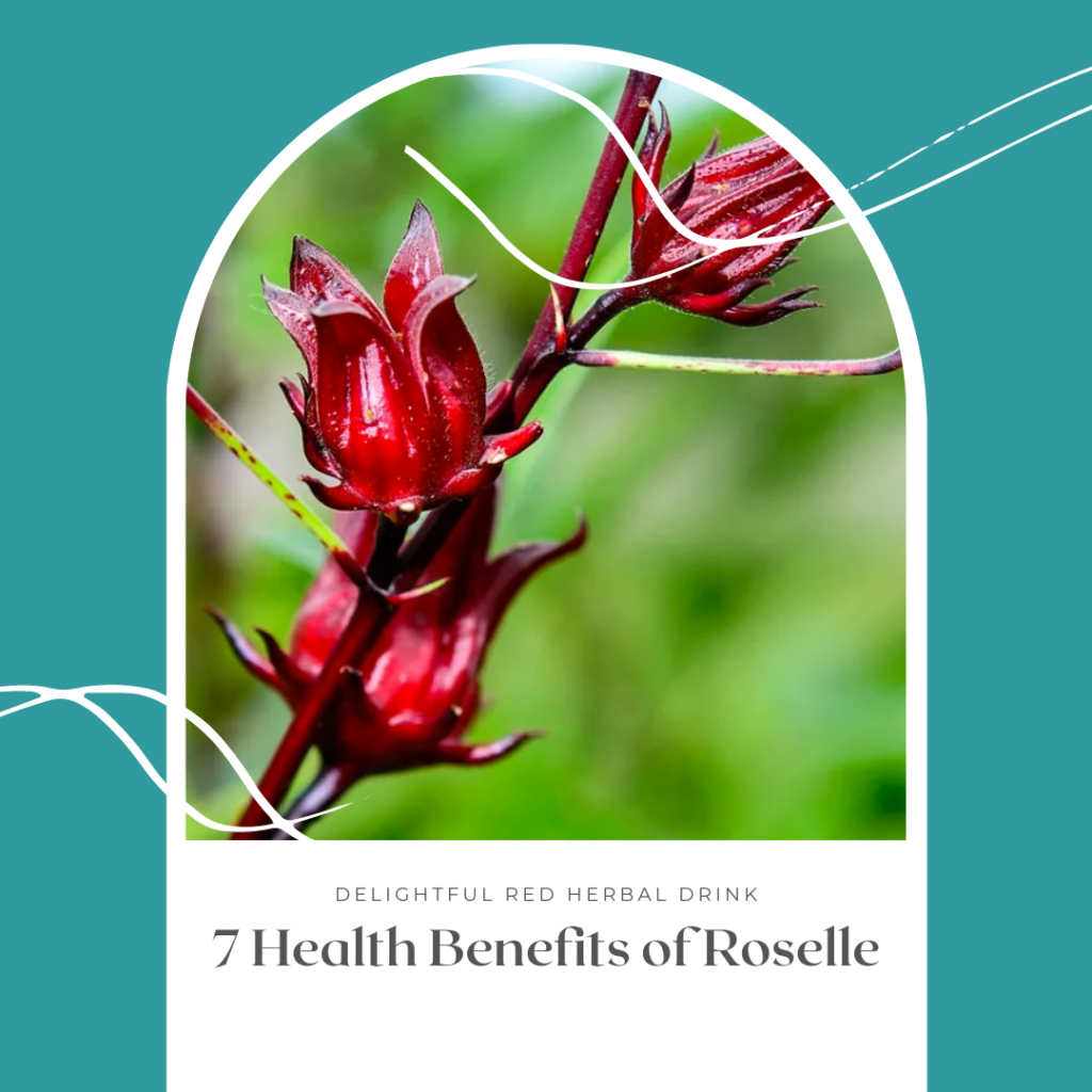 7 benefits of roselle