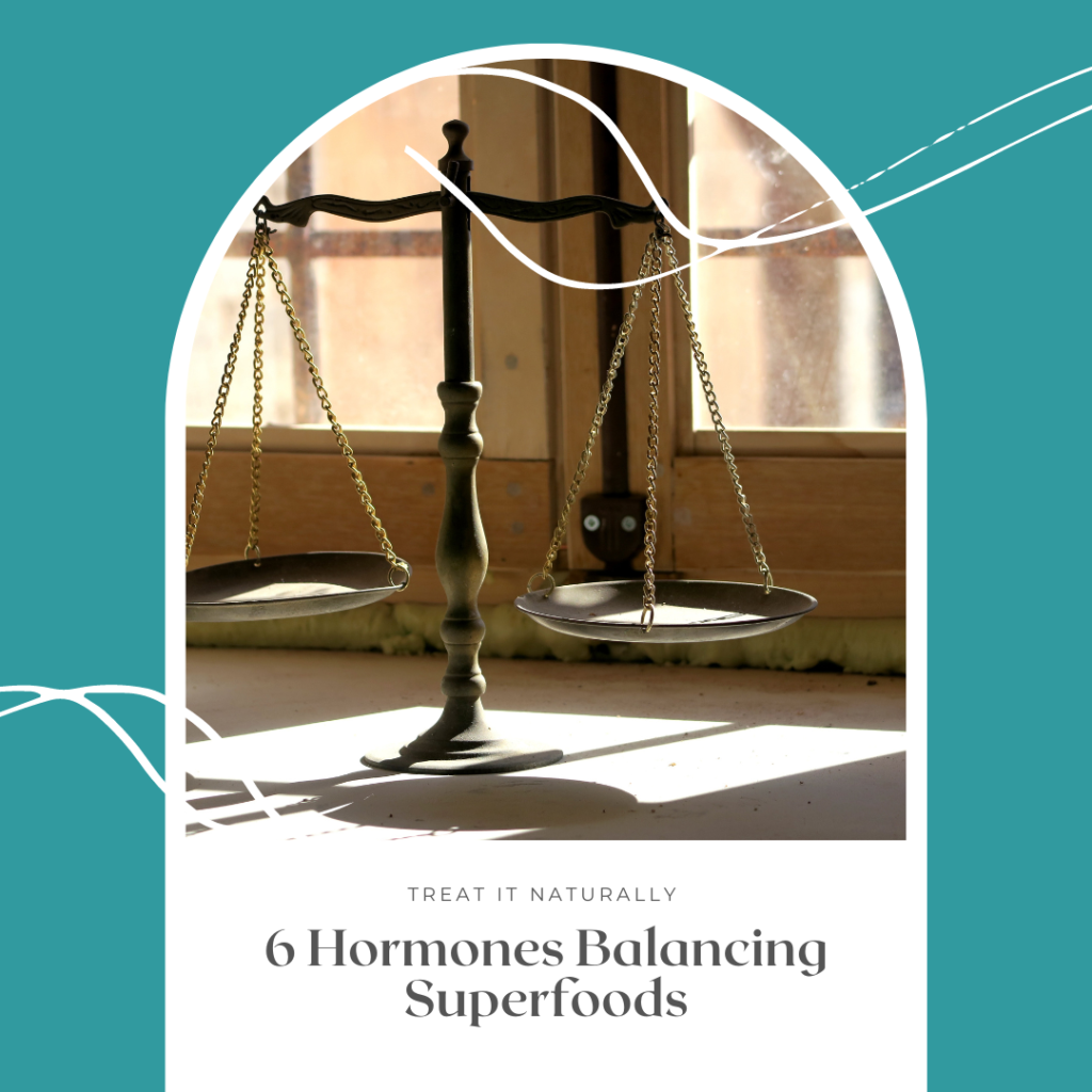 6 hormone balancing superfoods